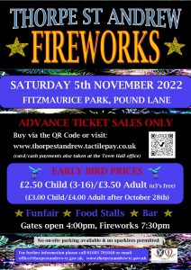 Fireworks tickets are now on sale! Join us for a night of fireworks, food stalls, a funfair and bar. Tickets can be brought via https://thorpestandrew.tactilepay.co.uk/. We can't wait to see you there! From next week you will also be able to purchase tickets by cash/card in person from the Town Hall Office.  Child ticket for ages 3-16. Under 3s go free. Image description: video of fireworks going off, text reads 'tickets on sale' and below that 'Saturday 5th November, Fitzmaurice Park, fireworks, food stalls, fun fair, bar.  #fireworks #norfolkfireworks #ThorpeStAndrew